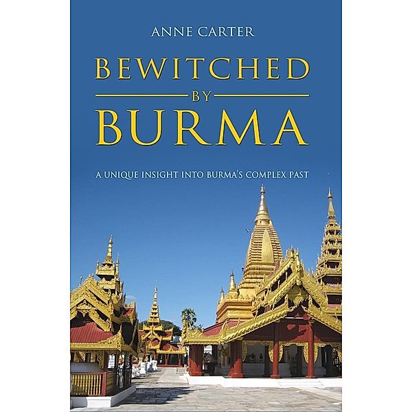 Bewitched by Burma / Matador, Anne Carter