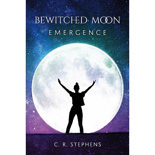 Bewitched Moon, C. R. Stephens