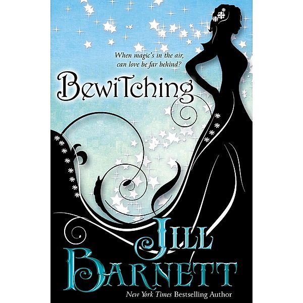 Bewitching / Bell Bridge Books, Jill Barnett