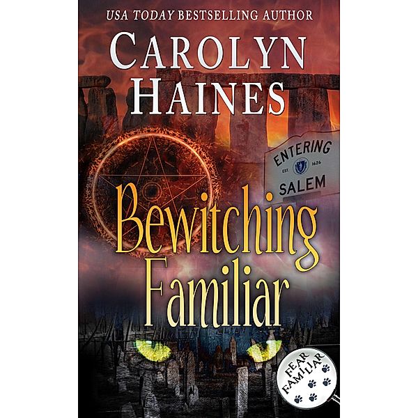 Bewitching Familiar (Fear Familiar, #7) / Fear Familiar, Carolyn Haines