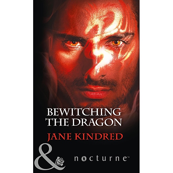 Bewitching The Dragon (Sisters in Sin, Book 2) (Mills & Boon Nocturne), Jane Kindred