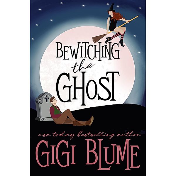 Bewitching the Ghost, Gigi Blume