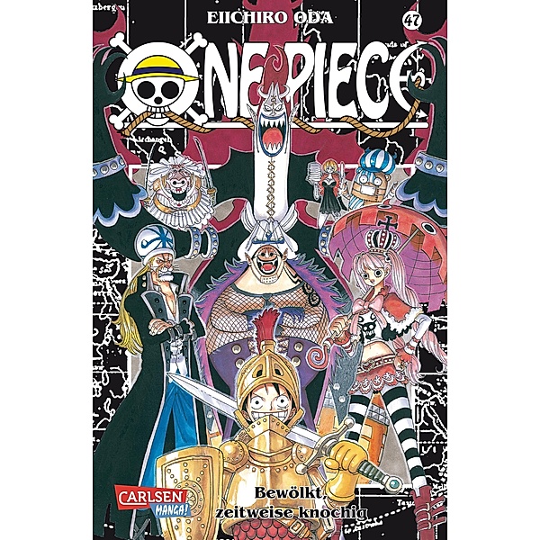 Bewölkt, zeitweise knochig / One Piece Bd.47, Eiichiro Oda