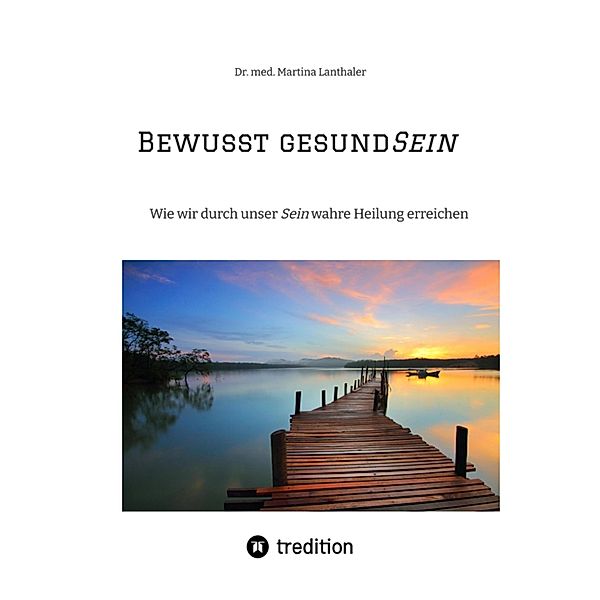 Bewusst gesundSein, Martina Lanthaler