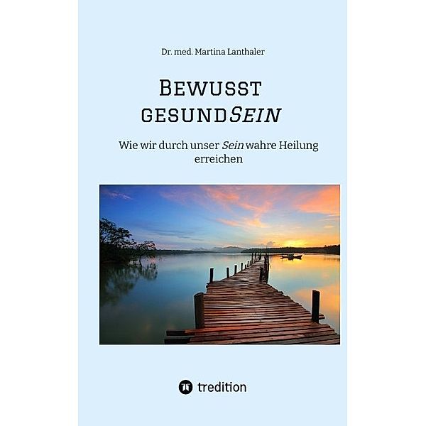 Bewusst gesundSein, Martina Lanthaler