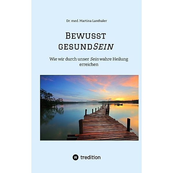 Bewusst gesundSein, Martina Lanthaler