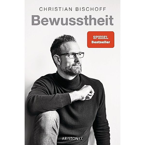 Bewusstheit, Christian Bischoff