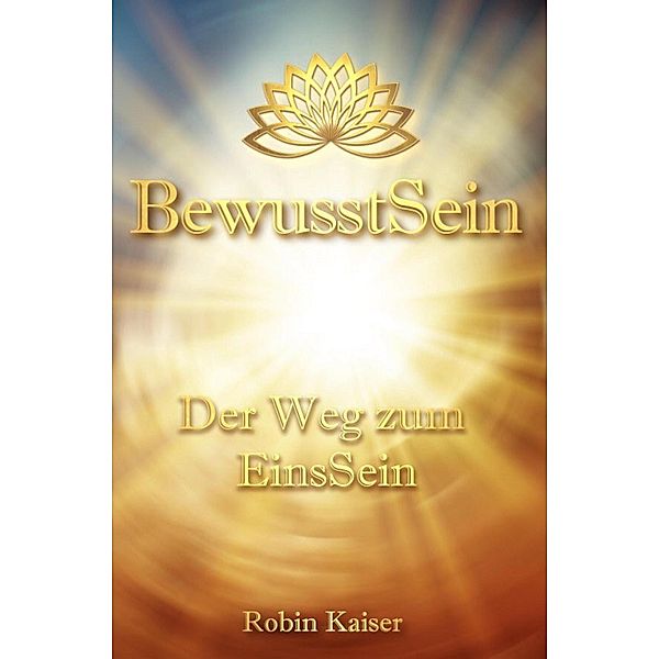 BewusstSein, Robin Kaiser