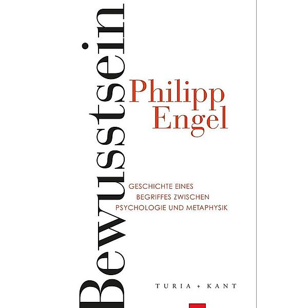 Bewusstsein, Philipp Engel