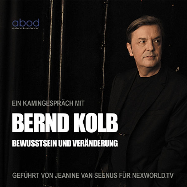 Bewusstsein und Veränderung, Bernd Kolb