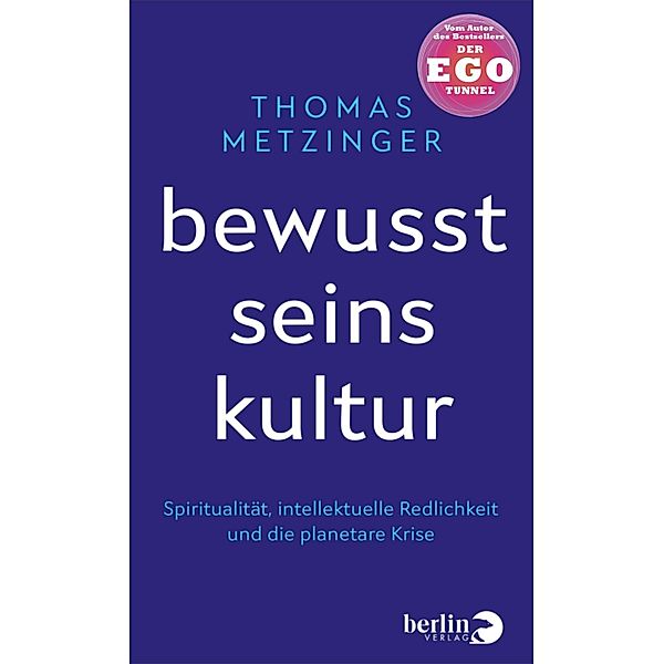 Bewusstseinskultur, Thomas Metzinger