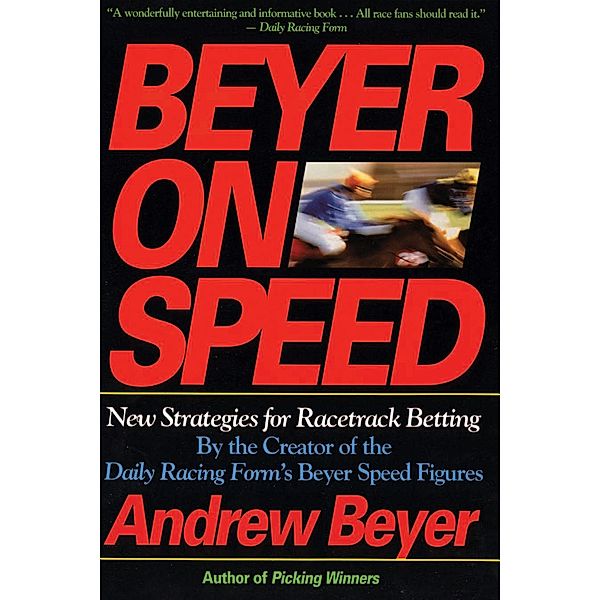 Beyer on Speed, Andrew Beyer