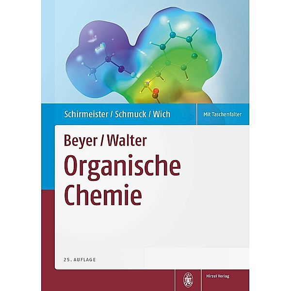 Beyer/Walter | Organische Chemie, Tanja Schirmeister, Carsten Schmuck, Peter R. Wich