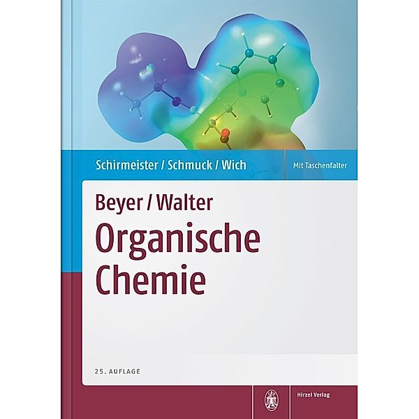 Beyer/Walter | Organische Chemie, Tanja Schirmeister, Carsten Schmuck, Peter R. Wich