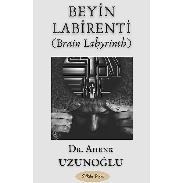 Beyin Labirenti, Ahenk Uzunoglu