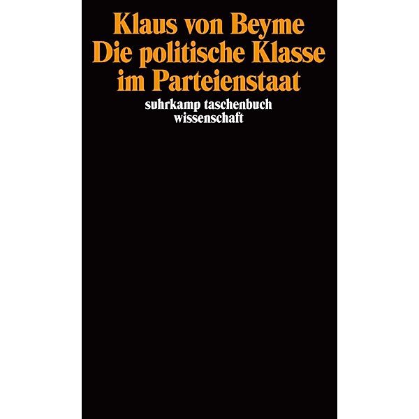 Beyme, K: Die politische Klasse im Parteienstaat, Klaus von Beyme