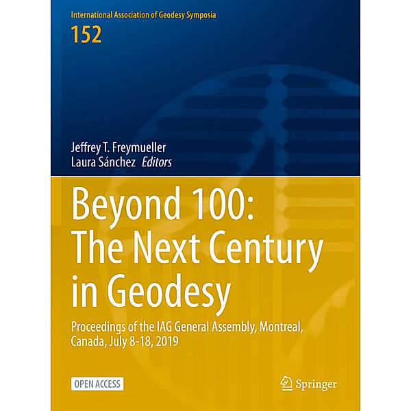 Beyond 100: The Next Century in Geodesy