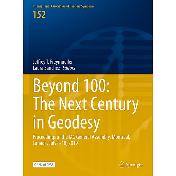 Beyond 100: The Next Century in Geodesy