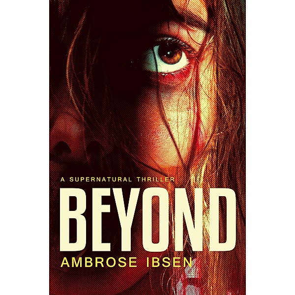 Beyond, Ambrose Ibsen
