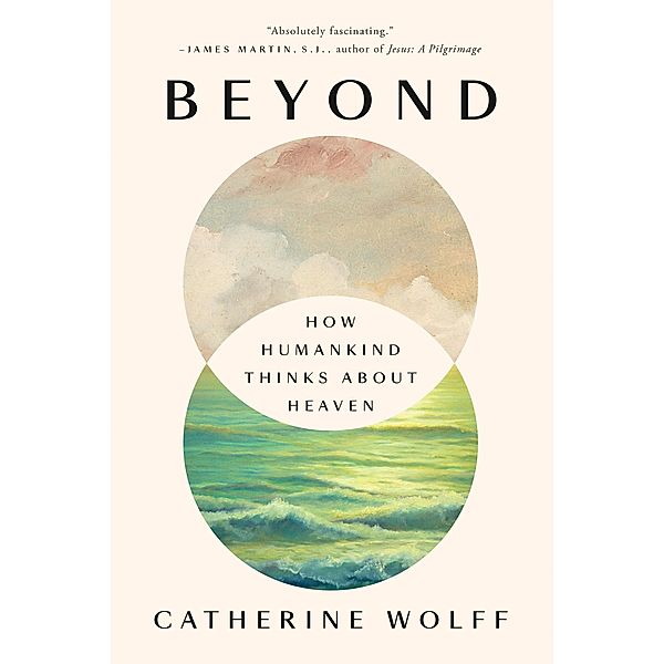 Beyond, Catherine Wolff