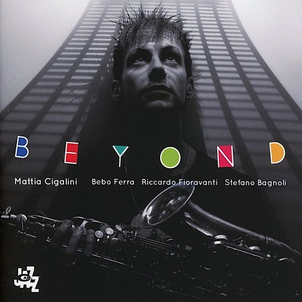 Beyond, M. Cigalini, B. Ferra, R. Fioravanti, S. Bagnoli