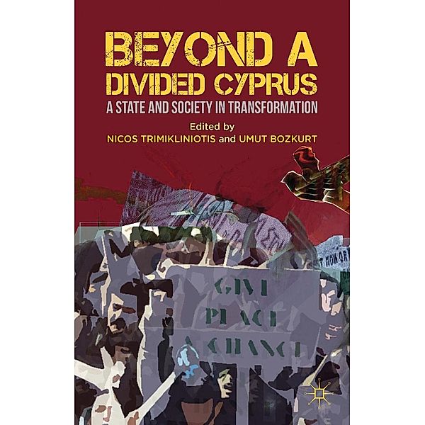 Beyond a Divided Cyprus, Nicos Trimikliniotis, Umut Bozkurt