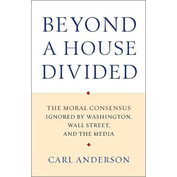 Beyond a House Divided, Carl Anderson