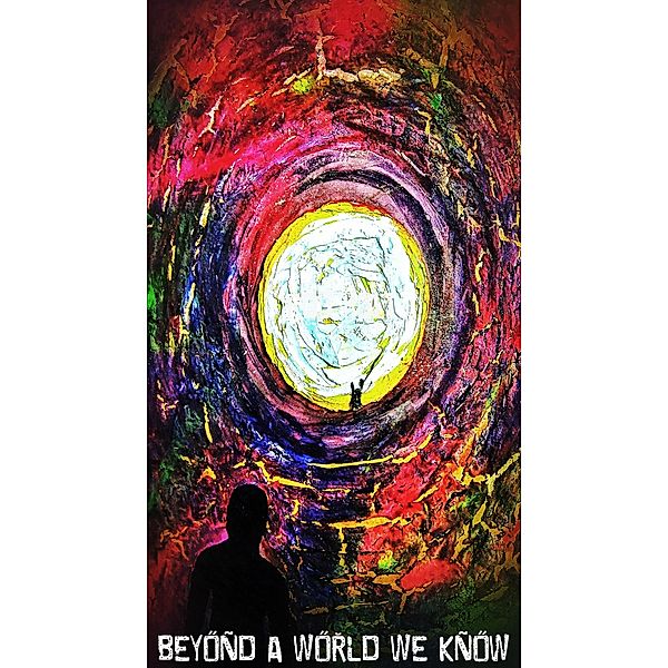 Beyond A World We Know, Rod Holt