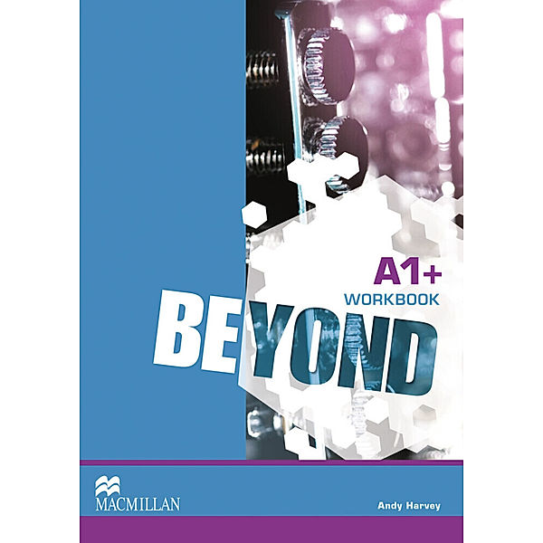 Beyond / A1+ Workbook, Andy Harvey