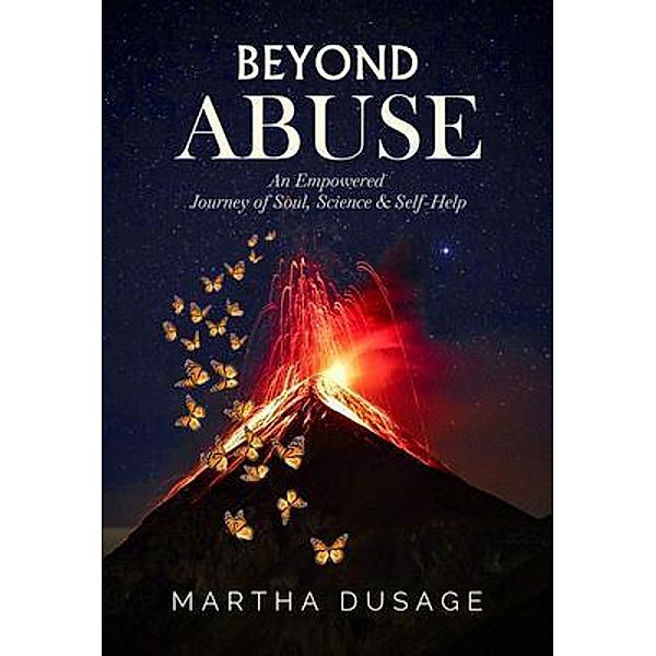 Beyond Abuse / Know Time Communications, Martha Dusage