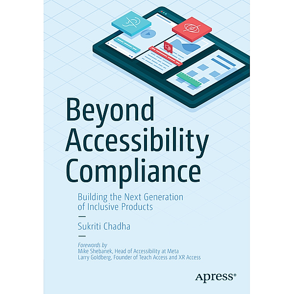 Beyond Accessibility Compliance, Sukriti Chadha