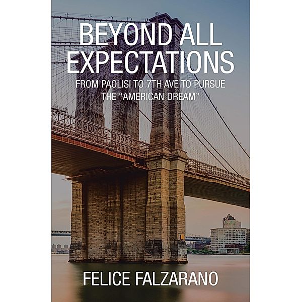 Beyond All Expectations, Felice Falzarano