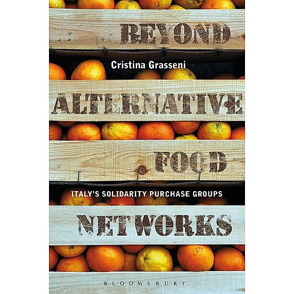 Beyond Alternative Food Networks, Cristina Grasseni