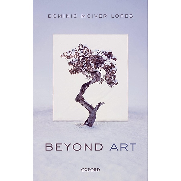Beyond Art, Dominic McIver Lopes