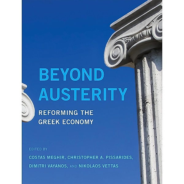 Beyond Austerity, Christopher A. Pissarides, Costas Meghir, Dimitri Vayanos, Nikolaos Vettas