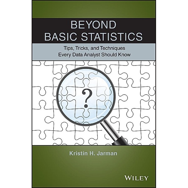 Beyond Basic Statistics, Kristin H. Jarman