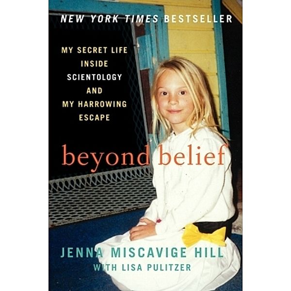 Beyond Belief, Jenna Miscavige Hill, Lisa Pulitzer