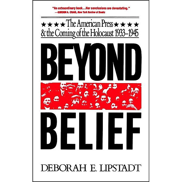 Beyond Belief, Deborah E. Lipstadt