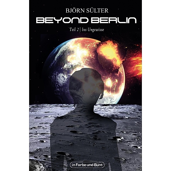 Beyond Berlin / Beyond Berlin Bd.2, Björn Sülter, Weltenwandler