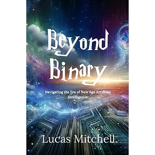 Beyond Binary, Lucas Mitchell