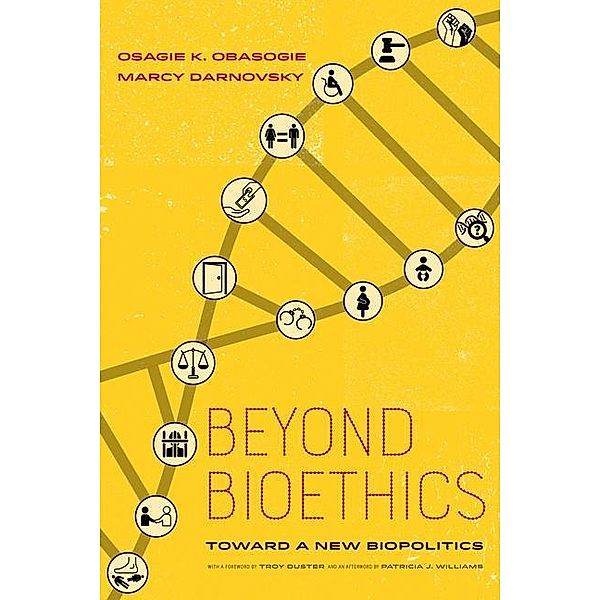 Beyond Bioethics