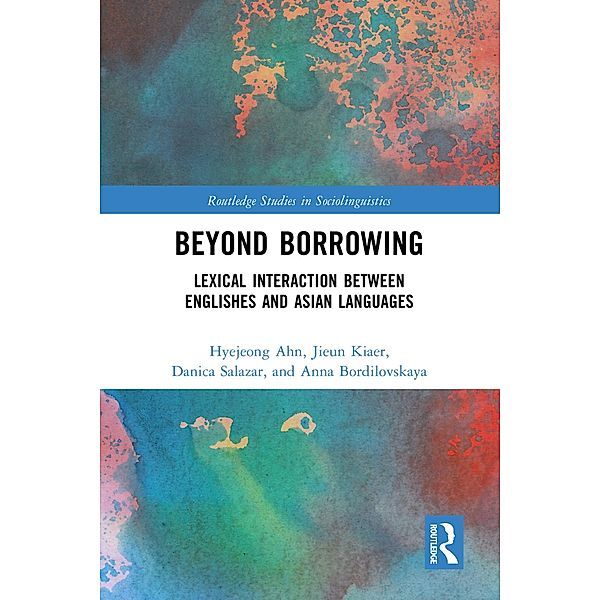 Beyond Borrowing, Hyejeong Ahn, Jieun Kiaer, Danica Salazar, Anna Bordilovskaya