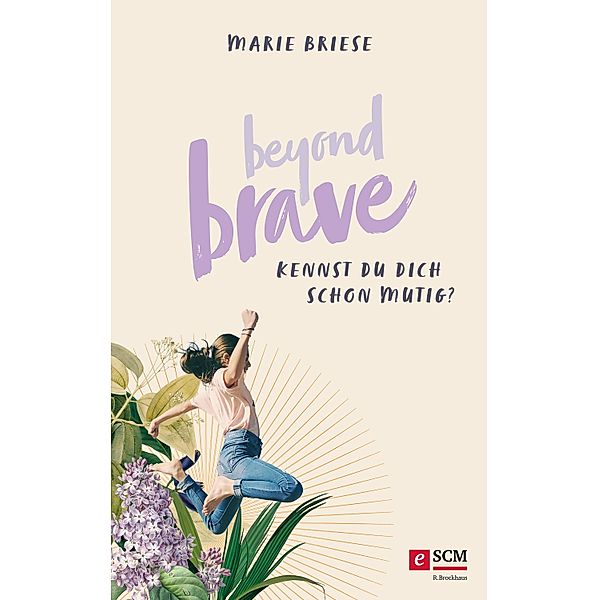 Beyond Brave, Marie Briese