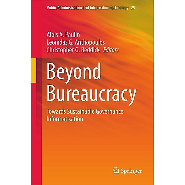 Beyond Bureaucracy / Public Administration and Information Technology Bd.25