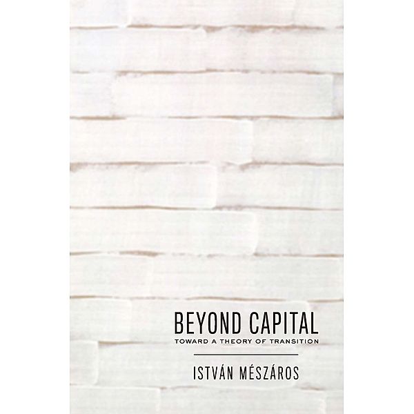 Beyond Capital, István Mészáros