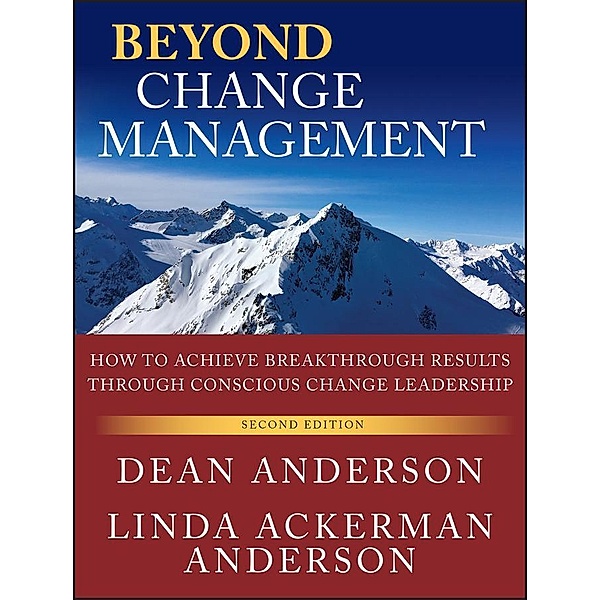 Beyond Change Management, Dean Anderson, Linda Anderson