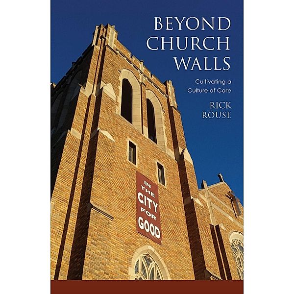 Beyond Church Walls, Rick Rouse