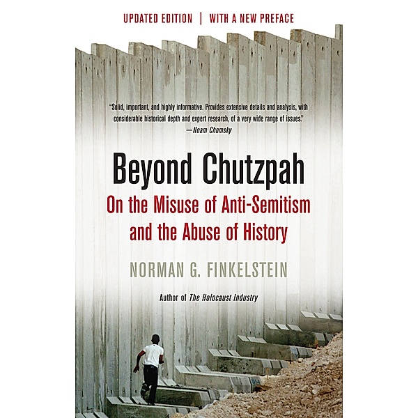 Beyond Chutzpah, Norman G Finkelstein
