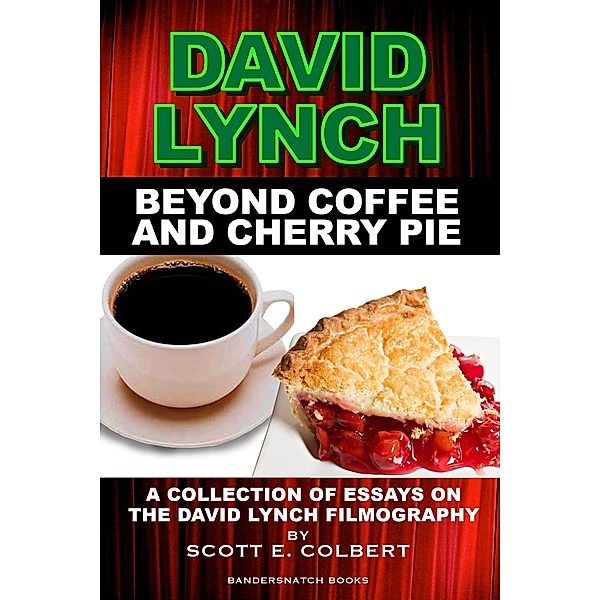 Beyond Coffee and Cherry Pie, Scott Colbert