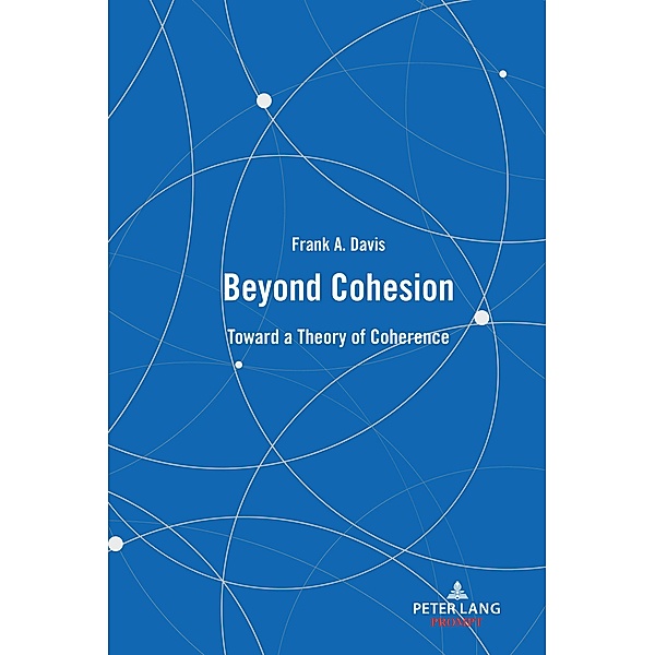 Beyond Cohesion, Frank A. Davis